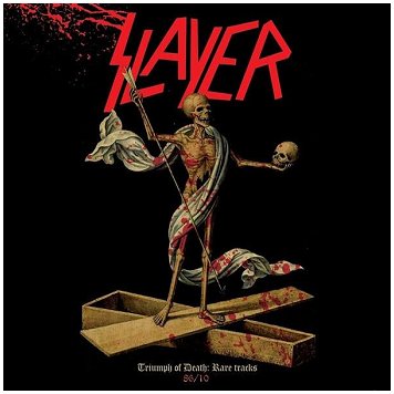 SLAYER \"Triumph of death - Rare tracks 86-10\"