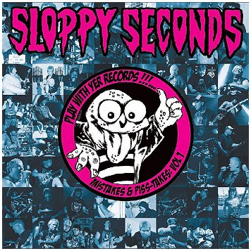 SLOPPY SECONDS \"Play with yer records!!! Mistakes & piss-takes: Vol.1\" [US IMPORT!]
