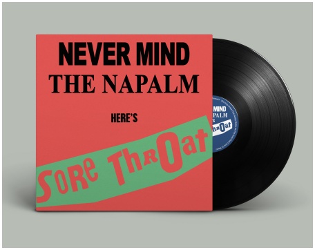 SORE THROAT \"Never mind the napalm\" (black)