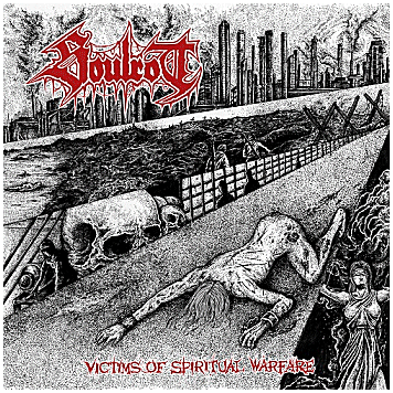 SOULROT \"Victims of spiritual warfare\" SOULROT \"Victims of spiritual warfare\"