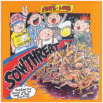 SOW THREAT \"Hate and love\" [U.S. IMPORT!]