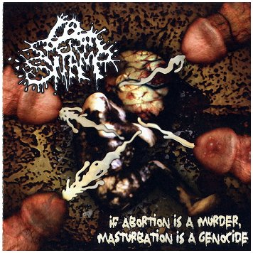 SPERM SWAMP \"If abortion is a murder, masturbation...\"