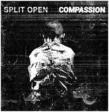 SPLIT OPEN / COMPASSION \"Split\"