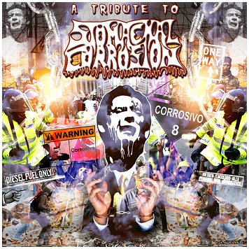 V.A. \"A tribute to Stomachal Corrosion\"