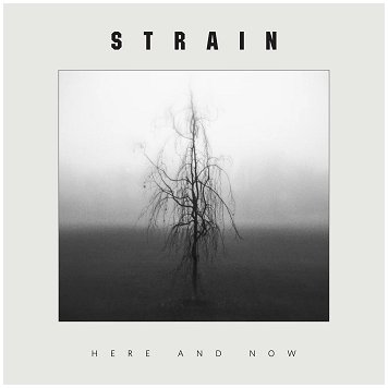 STRAIN \"Here and now\"