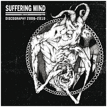 SUFFERING MIND \"Discography 2008-2010\"