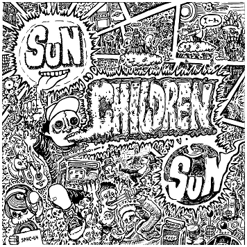 SUN CHILDREN SUN \"s/t\"