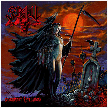 SURGIKILL \"Sanguinary revelations\" SURGIKILL \"Sanguinary revelations\"