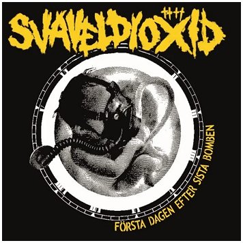 SVAVELDIOXID "Forsta dagen efter sista bomben"