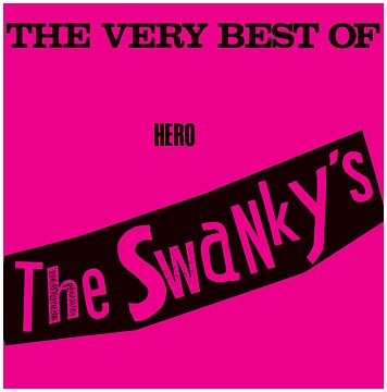 SWANKYS \"The very best of hero\" [US IMPORT!]