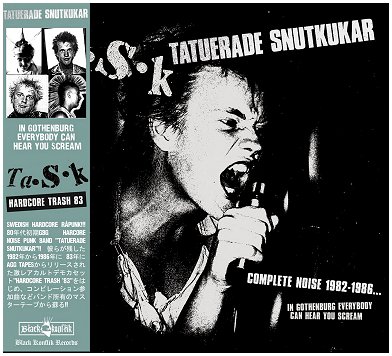 TATUERADE SNUTKUKAR \"Complete noise 1982-1986\" [IMPORT!]