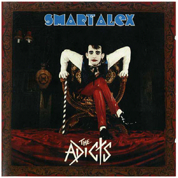 THE ADICTS \"Smart Alex\" [U.S. IMPORT!]