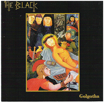 THE BLACK \"Golgotha\"