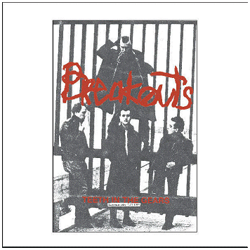 THE BREAKOUTS \"Teeth in the gears - Discography 1979-1983\" [U.S.