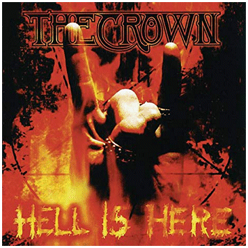THE CROWN \"Hell is here\"