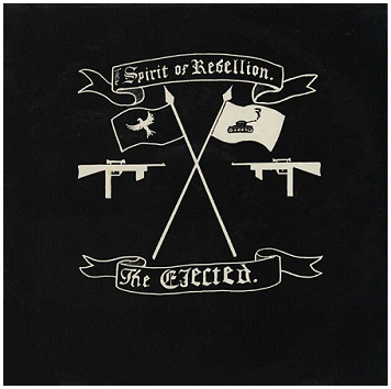 THE EJECTED \"The spirit of rebellion\" [U.S. IMPORT!]