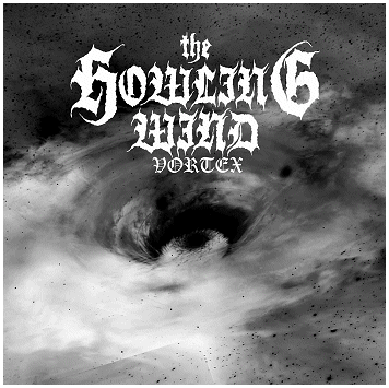 THE HOWLING WIND \"Vortex\"