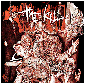 THE KILL \"Kill \'em all\"