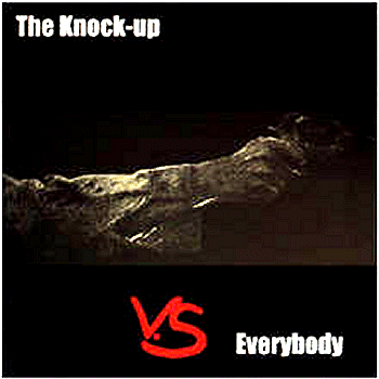 THE KNOCK-UP \"Vs everybody\" [WHITE VINYL!]