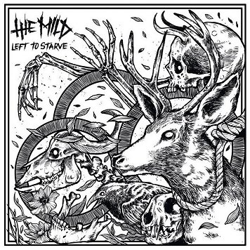 THE MILD \"Left to starve\"