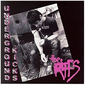 THE RIFFS \"Underground kicks\"