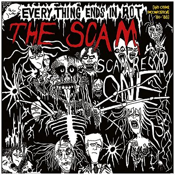 THE SCAM \"Everything ends in rot (and other decompositions 86 to 88)\" [US IMPORT!]