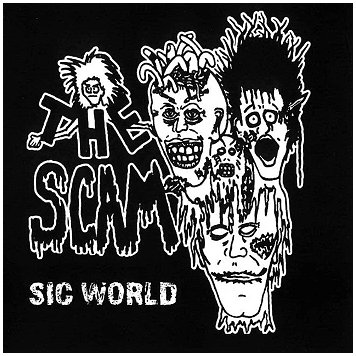 THE SCAM \"Sic world\" [US IMPORT!]