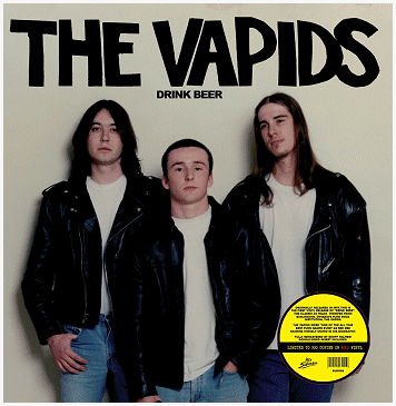 THE VAPIDS \"Drink beer\"