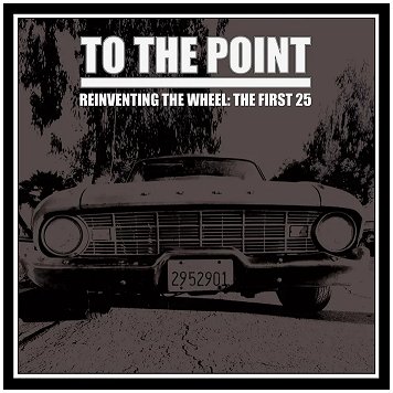 TO THE POINT "Reinventing the wheel" [COLOR VINYL!]