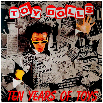 TOY DOLLS \"Ten years years of toys\" [RARE!!!]