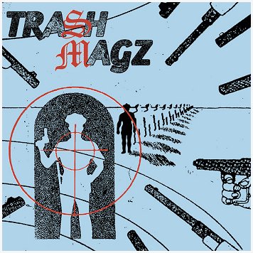 TRASH MAGZ \"s/t\" [WHITE VINYL, US IMPORT!]