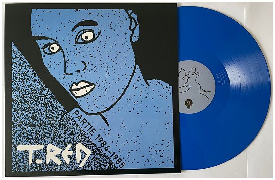 T-RED "Partie 1984-1985"  [BLUE VINYL, UK IMPORT!]