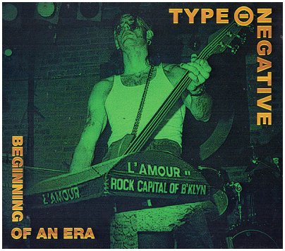 TYPE O NEGATIVE \"Beginning of an era\"