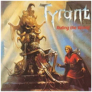 TYRANT \"Ruling the world\" [WHITE VINYL!]