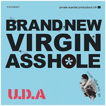 U.D.A. \"Brand new virgin asshole\" [UK IMPORT!]