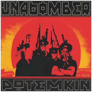 UNABOMBER \"Potemkin (less is more)\"