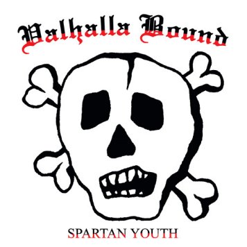 VALHALLA BOUND \"Spartan youth\" [U.S. IMPORT!]