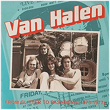 VAN HALEN \"From glitter to Pasadena (1973-1977)\" [2xCD!]