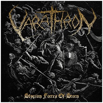 VARATHRON \"Stygian forces of scorn\"