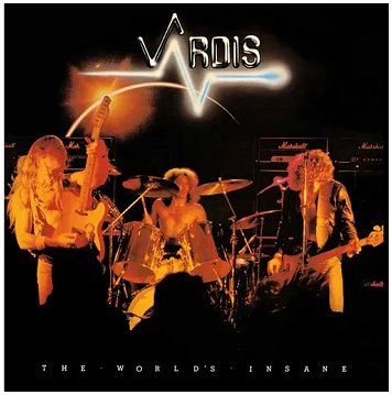 VARDIS \"The world\'s insane\"