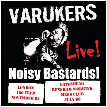 VARUKERS \"Live noisy bastards\"