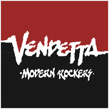 VENDETTA \"Modern rockers\" [CANADA IMPORT!]