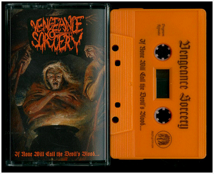 VENGEANCE SORCERY \"If none will call the devil\'s blood\"