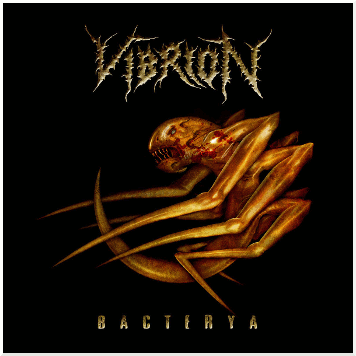 VIBRION \"Bacterya\"