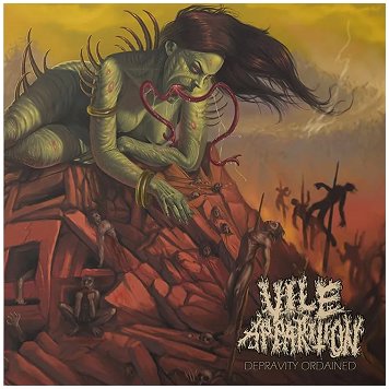 VILE APPARITION \"Depravity ordained\"