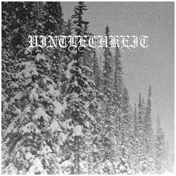 VINTLECHKEIT \"Svartskogen, Svartvinter... / Dodssted...\"