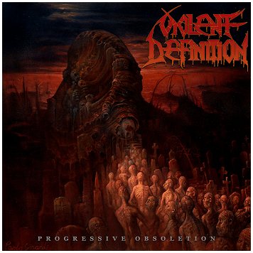 VIOLENT DEFINITION \"Progressive obsoletion\"