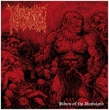 VIOLENT HAMMER \"Riders of the wasteland\" VIOLENT HAMMER \"Riders of the wasteland\"