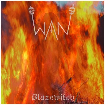WAN \"Blazewitch\"