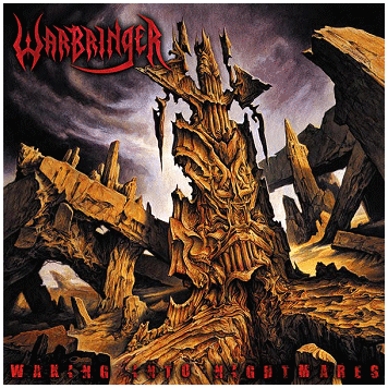 WARBRINGER \"Waking into nightmares + bonus track!\" WARBRINGER \"Waking into nightmares + bonus track!\"